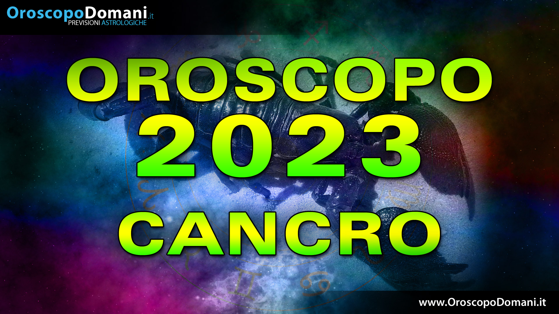 Oroscopo 2023 Cancro! Oroscopo di Domani
